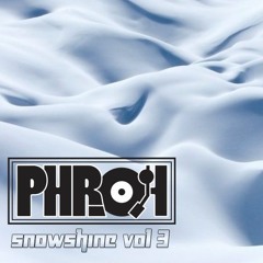 Phroh - Snowshine Vol 3 [FREE DOWNLOAD]