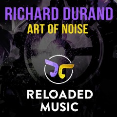 Richard Durand - Art Of Noise (Teaser)