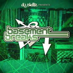 DJ SKILLZ BASEMENT BREAKS VOL 1
