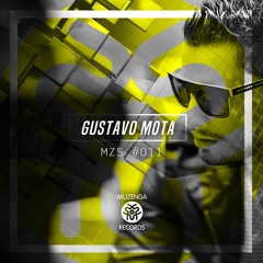 MZS #011 GUSTAVO MOTA (Podcast)