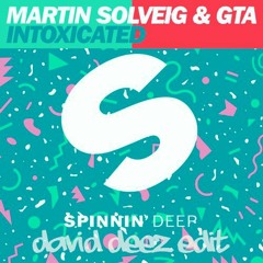Martin Solveig & GTA - Intoxicated (David Deez X-Mas Edit)