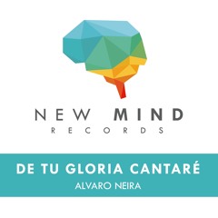 DE TU GLORIA CANTARÉ - Alvaro Neira