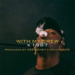 Lil Uzi Vert - Wit My Crew X 1987 [Prod.By DeeMoney X FKI X Chapo]