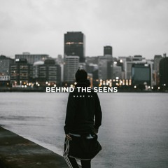 Behind The Seens (Prod. Stro Elliot)