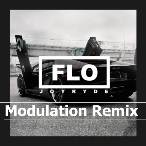 JOYRYDE - FLO (Modulation Remix)