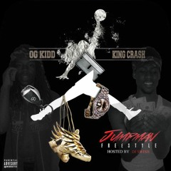 OG KIDD X KING CRASH - Jumpman (Freestyle)