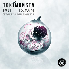 TOKiMONSTA (feat Anderson .Paak & KRNE) - Put It Down