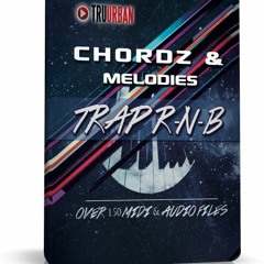 Tru-Urban Chordz & Melodies Preview