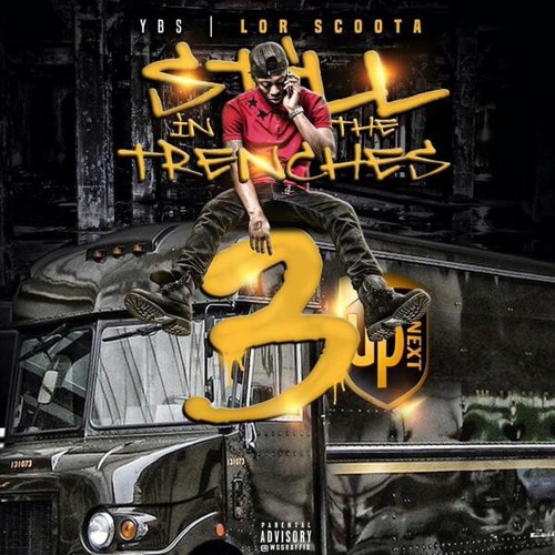 Still In The Trenches 3 Mouth Fulla Gold Prod By Hoodstar