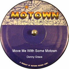 Move Me With Some Motown