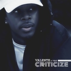98KB (Valente) - Criticize (Music Video Now on Youtube at 112K)
