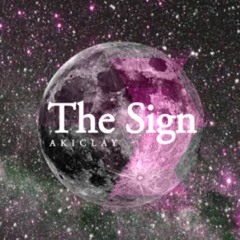 AkiClay - The Sign （Ace Of Base Cover）Prod. by Hyrakane303