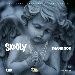 Skooly - Thank God