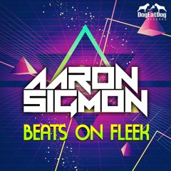 Aaron Sigmon - Beats on Fleek (DEDR - 046 Preview)on NOW Beatport