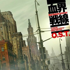 Theme of Blood Blockade Battle