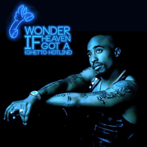 2Pac - Wonder If Heaven Got A (Ghetto Hotline) Zemix