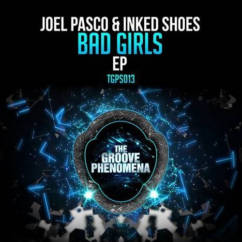 Inked Shoes & Joel Pasco - Dreams (Original Mix) / The Groove Phenomena