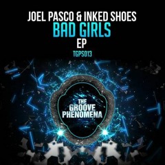 Inked Shoes & Joel Pasco - So High (Original Mix) / The Groove Phenomena