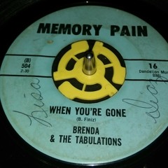 The sounds of Dj Mr.lowrider Brenda and the tabulations - when you're gone