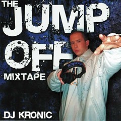Dj Kronic Jump Off 1 Mixtape(2006)