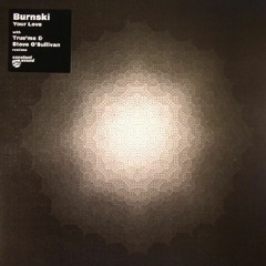 Burnski - Your Love - Steve O'Sullivan remix