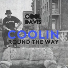 05. Cool Davis - Im Here Feat Mr Ellz (Prod by Greeze P)