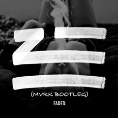 ZHU - Faded (MVRK MIX) //FREE DOWNLOAD