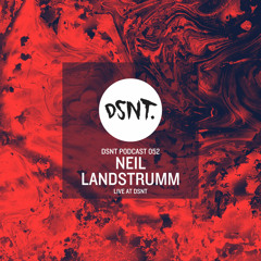 DSNT Podcast 052 - Neil Landstrumm