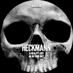 AFUltd. 56 Heckmann - Reality Lost - In Your Face