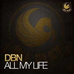 DBN Feat. Jason Caesar - All My Life (Dario Rodriguez Remix)