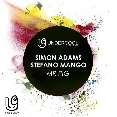 Simon Adams & Stefano Mango - Mr Pig (Original Mix)