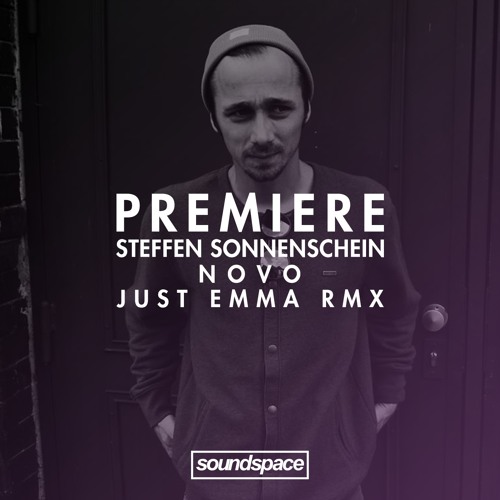 Premiere: Steffen Sonnenschein - Novo (Just Emma's I Lost Myself Mix)