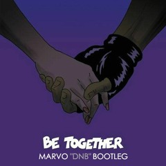 Major Lazer feat. Wild Belle - Be Together (Marvo DnB Bootleg)