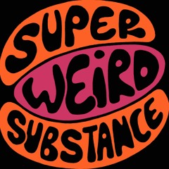 Super Weird Substance 12" Club Mixes
