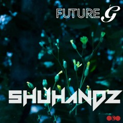 Shuhandz - Future G (Original Mix)