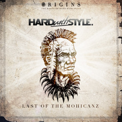Headhunterz - Last Of The Mohicanz