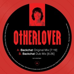 Otherlover - Backchat (Dub Mix)