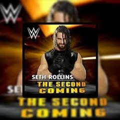 The Second Coming (Seth Rollins)