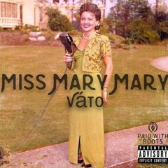 Miss Mary Mary