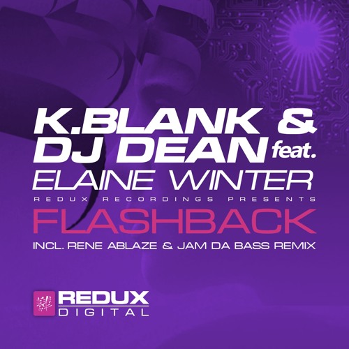 RDD098RMX : K.Blank & DJ Dean feat. Elaine Winter - Flashback (Rene Ablaze & Jam Da Bass Remix)