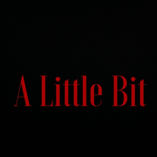 A Little Bit