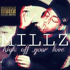 MAKE IT TURN UP FIRST  (HIGH OFF YOUR LOVE )