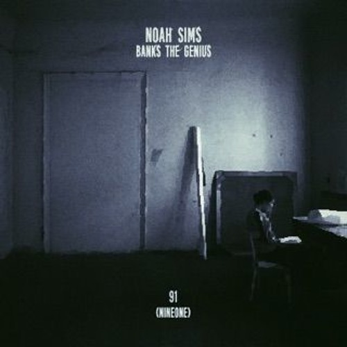 NINEONE- NOAH SIMS X BANKSTHEGENIUS