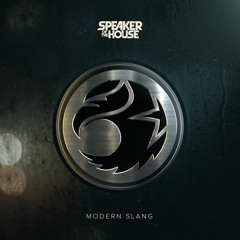 Speaker Of The House - Modern Slang