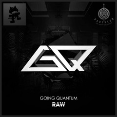 Going Quantum - Raw