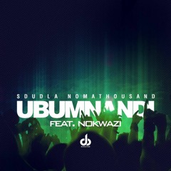 Sdudla noMathousand feat. Nokwazi - Ubumnandi