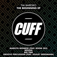 CUFF025: Tim Baresko - Big Time (Original Mix) [CUFF]