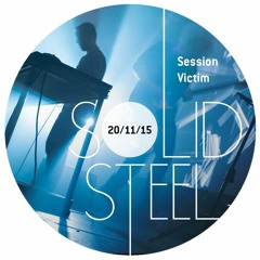 Solid Steel Radio Show 20/11/2015 Hour 2 - Session Victim