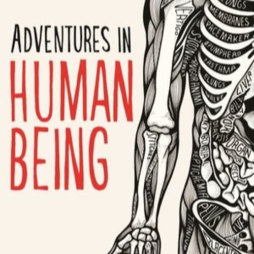 Gavin Francis: Adventures In Human Being