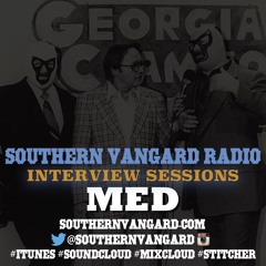 MED - Southern Vangard Radio Interview Sessions